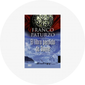 Franco Paturzo "El libro perdido de Dante" Franco Paturzo "El libro perdido de Dante"