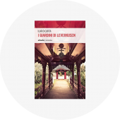 Ilario Carta "I giardini di Leverkusen" Ilario Carta "I giardini di Leverkusen"